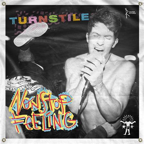 turnstile nonstop feeling.